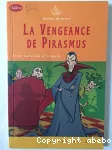 La vengeance de Pirasmus