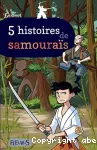 5 histoires de samouraïs