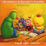 Les couleurs de Barnabé le Scarabée