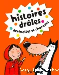 Histoires drôles, devinettes et charades tome 1