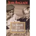 La soupe à la fourchette