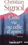 Cette vie ou celle d'après