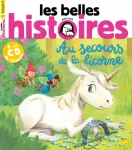 Les Belles Histoires, 548 - Août 2018 - Au secours de la licorne 