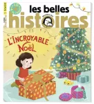 Les Belles Histoires, 588 - Décembre 2021 - L'incroyable noël 
