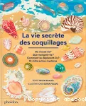 La vie secrète des coquillages