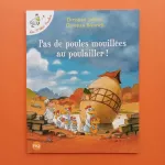 Pas de poules mouillées au poulailler !
