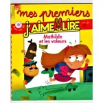 Mes premiers j'aime lire, 139 - Mars 2014 - Mathilde et les voleurs