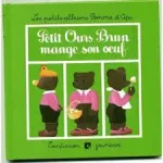 Petit Ours Brun mange son oeuf