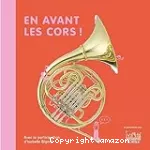 En avant les cors !
