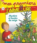 Mes premiers j'aime lire, 148 - Décembre 2014 - Mystère et boules de neige