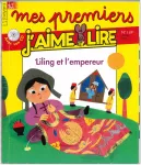 Mes premiers j'aime lire, 149 - janvier 2015 - Liling et l'empereur