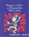 Sagesses et malices de Tchantchès, Tête de bois