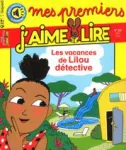 Mes premiers j'aime lire, 212 - Avril 2020 - Les vacances de Lilou détective