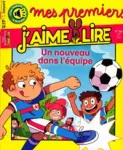 Mes premiers j'aime lire, 214 - Juin 2020 - Un nouveau dans l'équipe