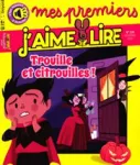Mes premiers j'aime lire, 219 - Novembre 2020 - Trouille et citrouilles !