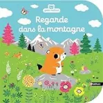 Regarde dans la montagne