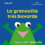 La grenouille très bavarde
