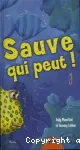 Sauve qui peut !