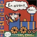 En avant, Mimi !