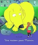 Une maison pour Marvin