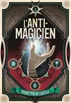 L'anti-magicien
