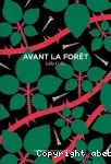 Avant la forêt