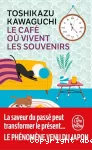 Le café où vivent les souvenirs