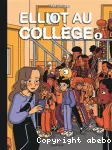Elliot au collège Alice en vrai