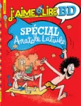 j'aime lire BD Spécial Anatole Latuile