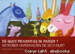 De quoi peuvent-ils se parler ?