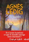 Répondre à la nuit