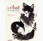 Le chat en cent poèmes