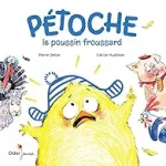Petoche le poussin froussard