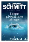 L'Homme qui voyagait à travers les visages