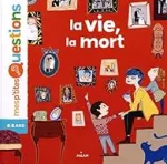 La vie, la mort