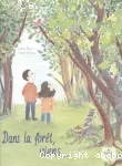 Dans la forêt, viens