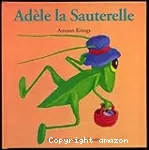 Adèle la sauterelle