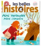 Les Belles Histoires, 611 - Novembre 2023 - Mimi Toptruffe mène l'enquête