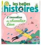Les Belles Histoires, 615 - Mars 2024 - L'invention du chevalier Léon