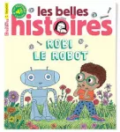 Les Belles Histoires, 617 - Mai 2024 - Robi le robot 