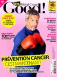 Dr Good !, 38 - Novembre-Décembre 2023 - Prévention cancer, c'est maintenant !