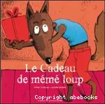Le cadeau de mémé Loup