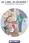 Ni lire, ni écrire !
