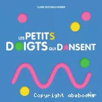 Les petits doigts qui dansent