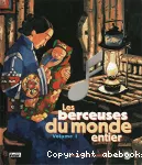 Les berceuses du monde entier