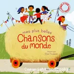Mes plus belles chansons du monde