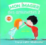 Mon imagier des amusettes