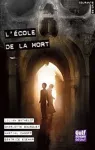 L'école de la mort