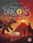 Les secrets de Brûle-Dragon