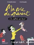 Ma vie de parent